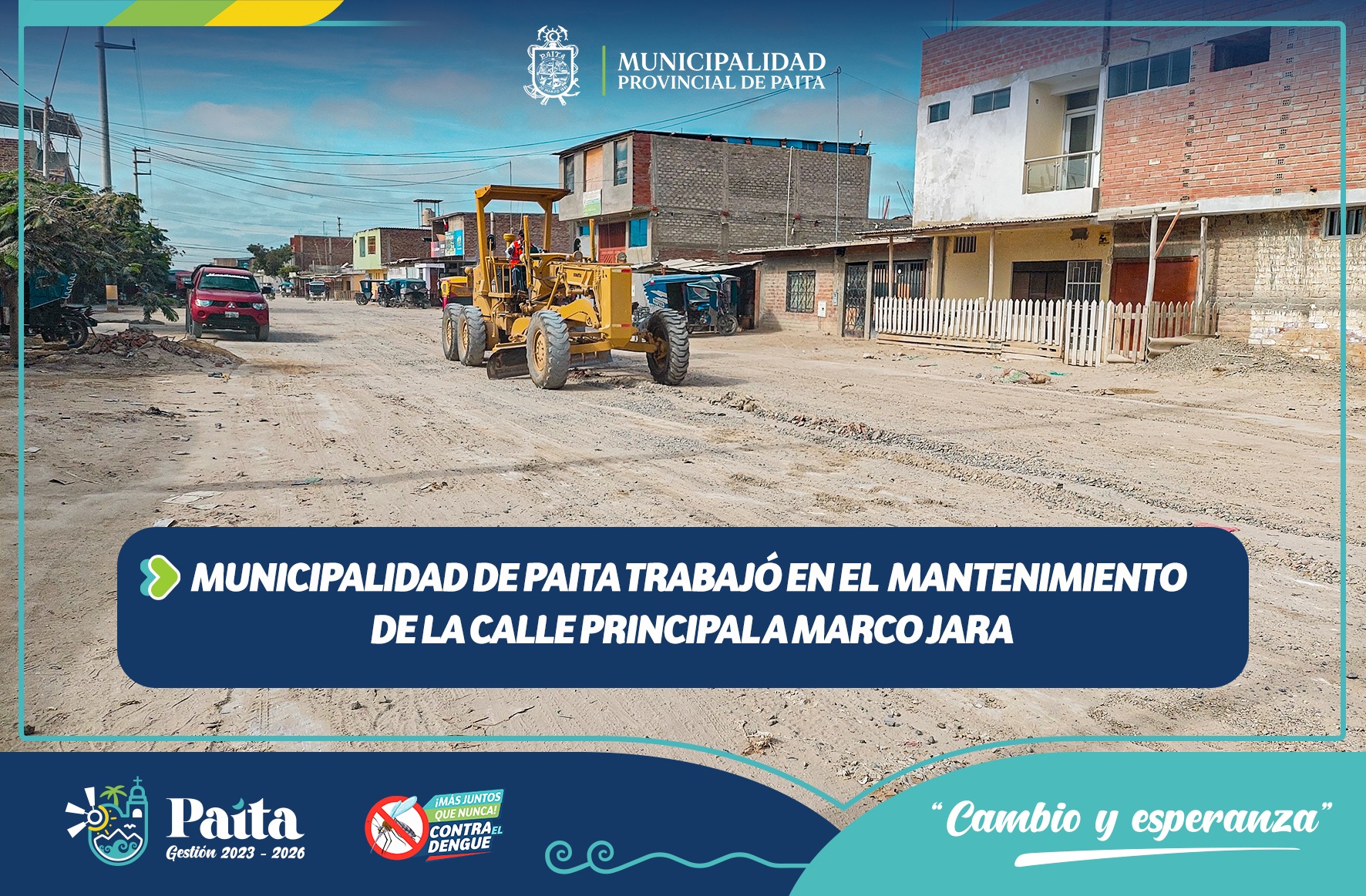 Municipalidad de Paita trabajó en el mantenimiento de la calle principal a Marco Jara