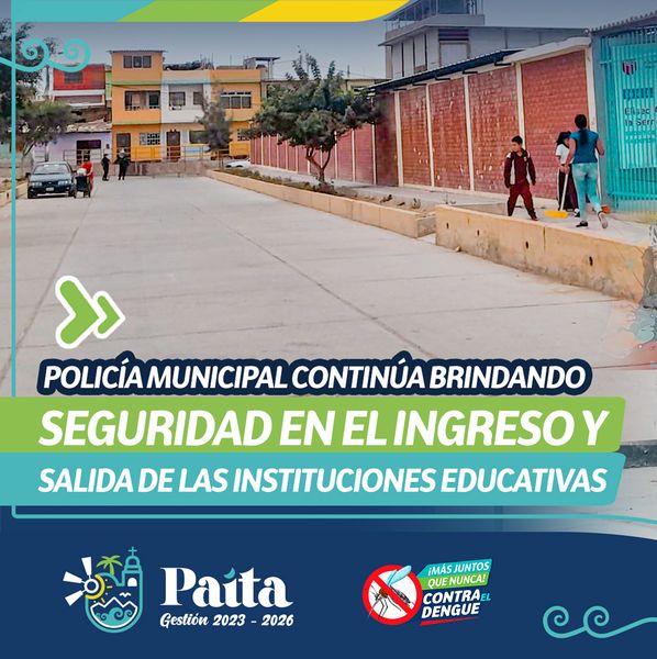Policía Municipal continúa brindando seguridad en el ingreso y salida de las instituciones educativas