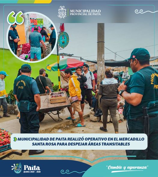 Municipalidad de Paita realizó operativo en el mercadillo Santa Rosa para despejar áreas transitables