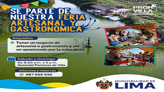 ¡Atención emprendedores! Ahora podrás unirte a nuestra Feria Artesanal y Gastronómica en el hermoso entorno natural del Humedal Pantanos de Villa.