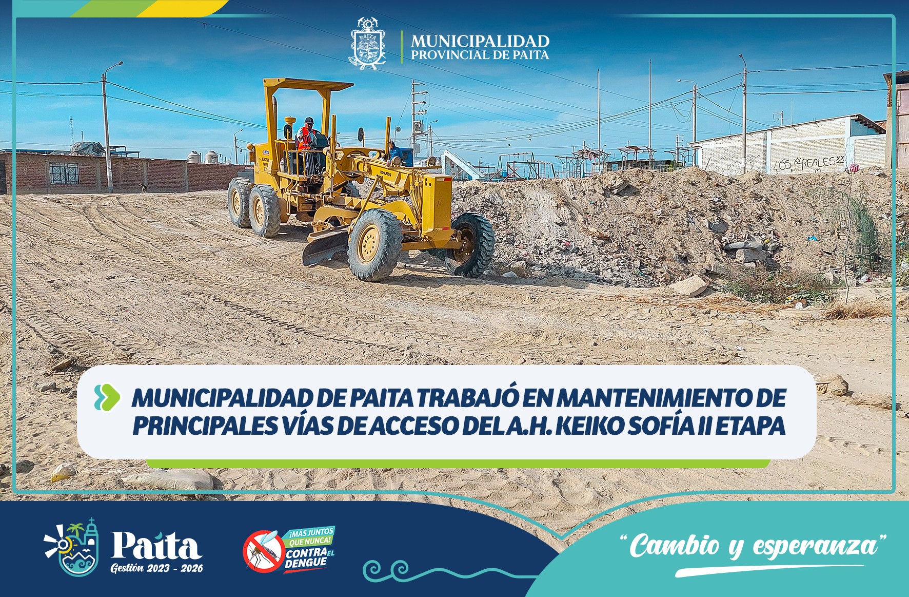 Municipalidad de Paita trabajó en mantenimiento de principales vías de acceso del A.H. Keiko Sofía II Etapa