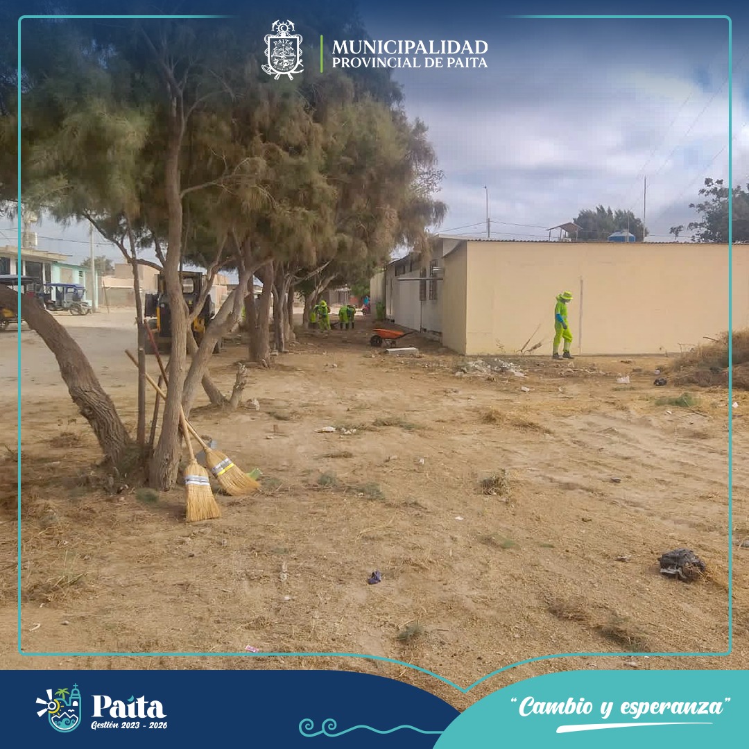 Municipalidad de Paita realiza operativo de limpieza y recojo de maleza en los alrededores del CS Juan Valer Sandoval