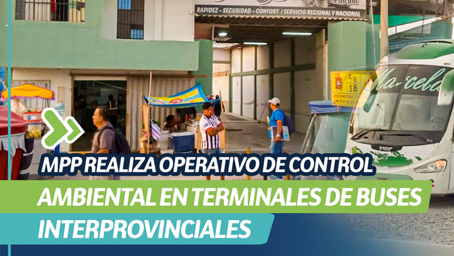 Municipalidad de Paita realiza operativo de control ambiental en terminales de buses interprovinciales