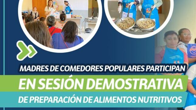 Madres de comedores populares participan en sesión demostrativa de preparación de alimentos nutritivos