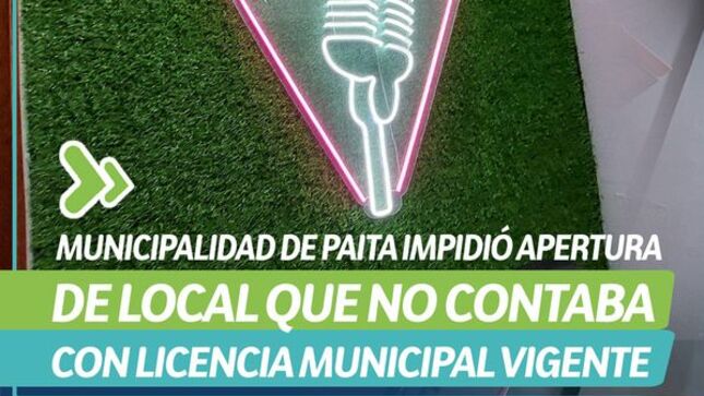 Municipalidad de Paita impidió apertura de local que no contaba con licencia municip