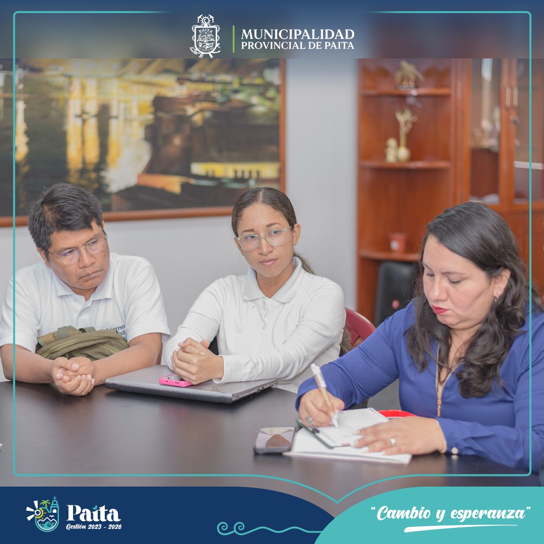 Municipalidad de Paita y DIRCETUR mantienen reunión para definir proyectos turísticos en beneficio de la provincia
