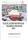 Vista preliminar de documento PLAN DE ACCION PROVINCIAL DE SEGURIDAD CIUDADANA 2023_compressed