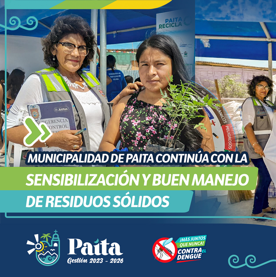 Municipalidad de Paita continúa con la sensibilización y buen manejo de residuos sólidos