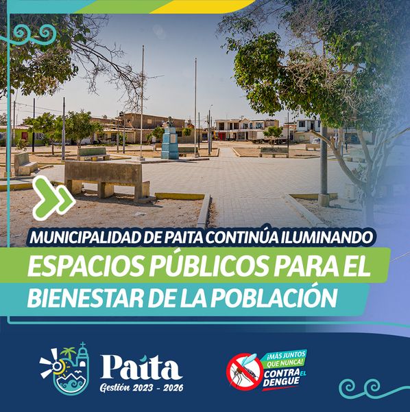 Municipalidad de Paita continúa iluminando espacios públicos para el bienestar de la población