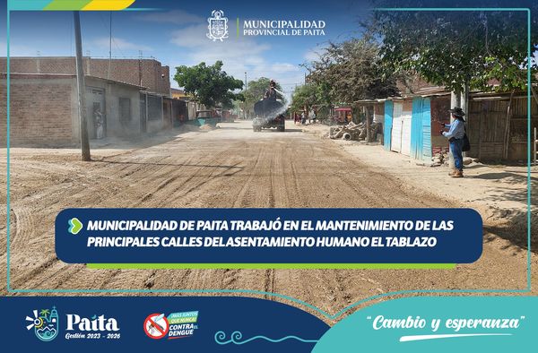 Municipalidad de Paita trabajó en el mantenimiento de las principales calles del asentamiento humano El Tablazo