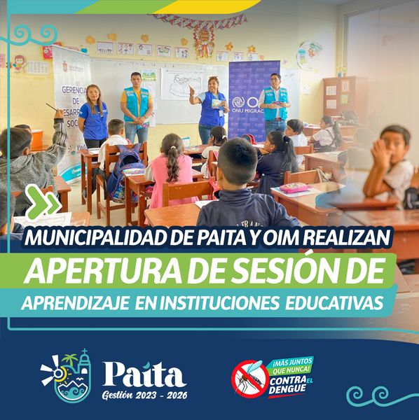 Municipalidad de Paita y OIM realizan apertura de sesión de aprendizaje en instituciones educativas