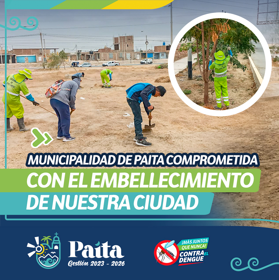Municipalidad de Paita comprometida con el embellecimiento de nuestra ciudad
