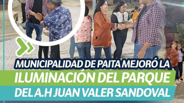 Municipalidad de Paita mejoró la iluminación del parque del A.H Juan Valer Sandoval