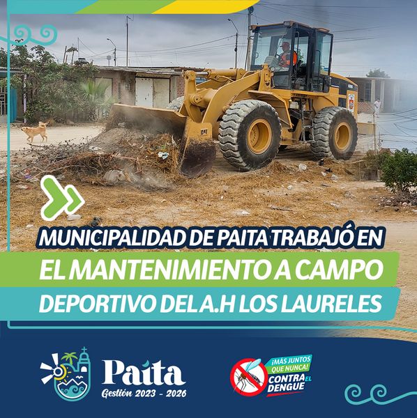 Municipalidad de Paita trabajó en el mantenimiento a campo deportivo del A.H Los Laureles