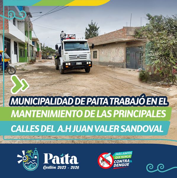Municipalidad de Paita trabajó en el mantenimiento de las principales calles del A.H Juan Valer Sandoval