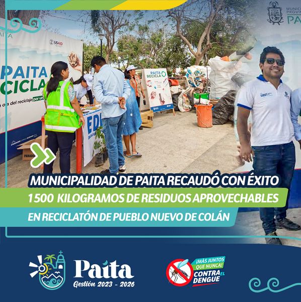 Municipalidad de Paita recaudó con éxito 1500 kilogramos de residuos aprovechables en reciclatón de Pueblo Nuevo de Colán