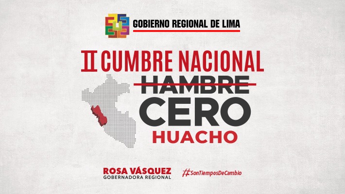 26 y 27 de octubre será la II Cumbre “Hambre Cero” en la Universidad Nacional de Huacho