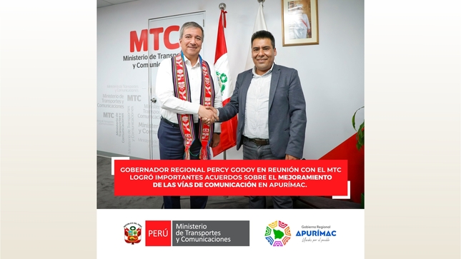 Gobernador Regional Percy Godoy en reunión con el Ministro de Transportes logró importantes acuerdos sobre el mejoramiento de las vías de comunicación en Apurímac