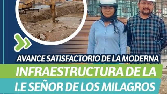 Avance satisfactorio de la moderna infraestructura de la I.E Señor de los Milagros