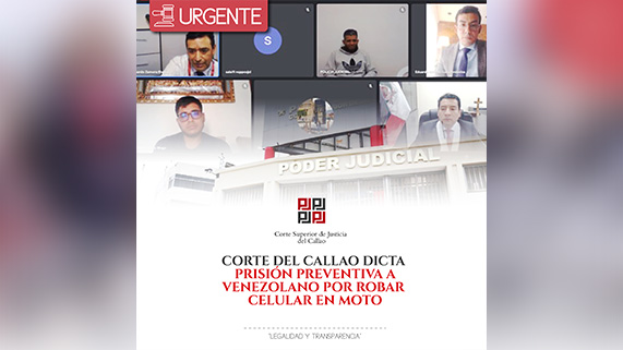 Corte Superior del Callao dicta 9 meses de prisión preventiva a venezolano por robar celular en motocicleta