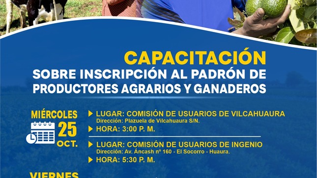 VEN Y PARTICIPA DE LA CAPACITACIÓN SOBRE INSCRIPCIÓN AL PADRÓN DE PRODUCTORES AGRARIOS Y GANADEROS