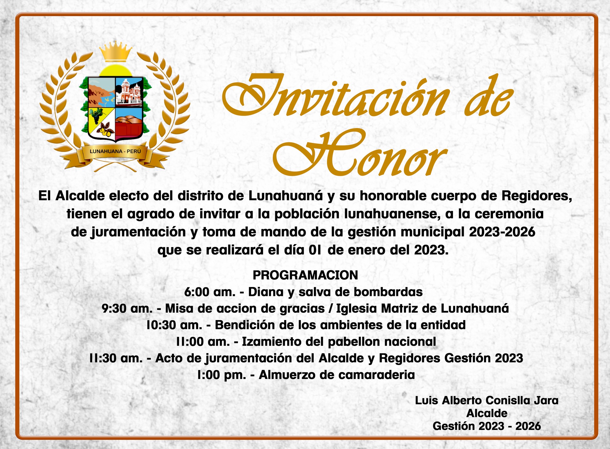 👉 El Alcalde electo del distrito de Lunahuaná y su honorable cuerpo de Regidores, tienen el agrado de invitar a la población Lunahuanense, a la ceremonia de juramentación y toma de mando de la gestión municipal 2023-2026 que se realizará el día 01 de enero del 2023.