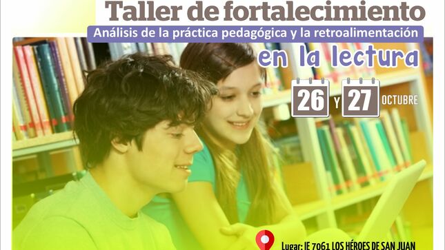 Taller de fortalecimiento Análisis de la práctica pedagógica y la retroalimentación en la lectura