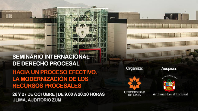 Hoy se inaugura el Seminario Internacional de Derecho Procesal en la Universidad de Lima, auspiciado por el TC