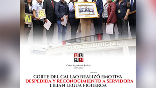 Corte Superior del Callao realizó emotiva ceremonia de despedida y reconocimiento a servidora Lilian Legua Figueroa