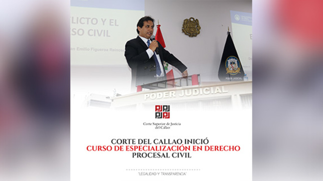 Corte Superior de Justicia del Callao inició Curso de Especialización en Derecho Procesal Civil