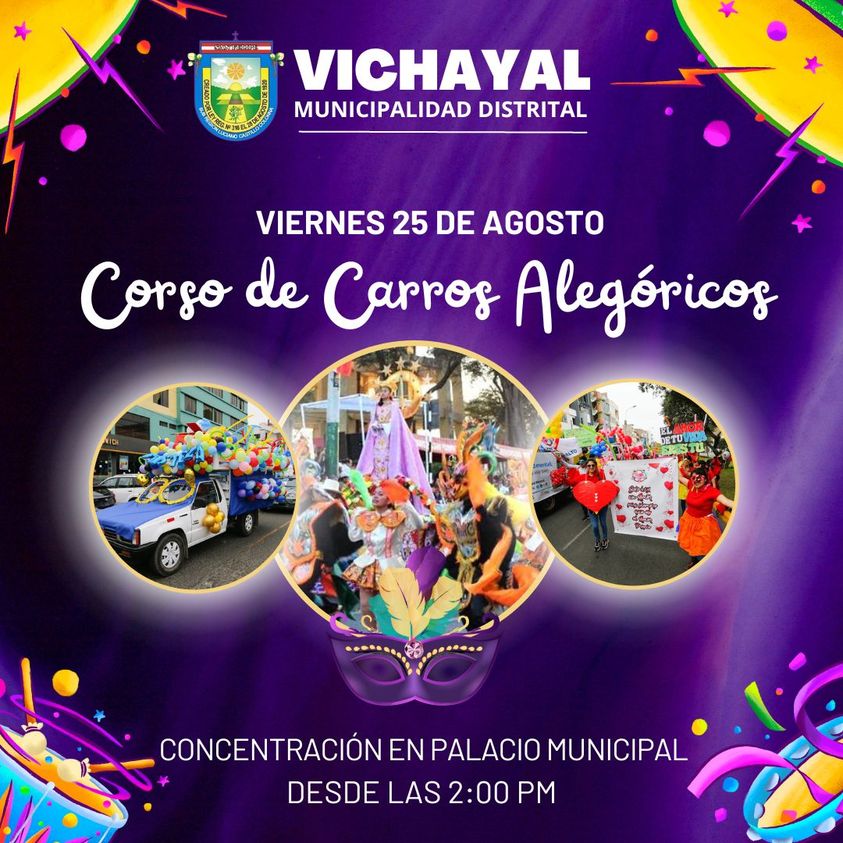 Municipalidad Distrital de Vichayal "Corso de carros alegóricos"