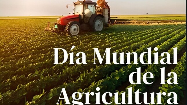 ¡Día Mundial de la Agricultura! 