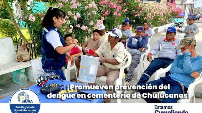 Promueven prevención del dengue en cementerio de Chulucanas