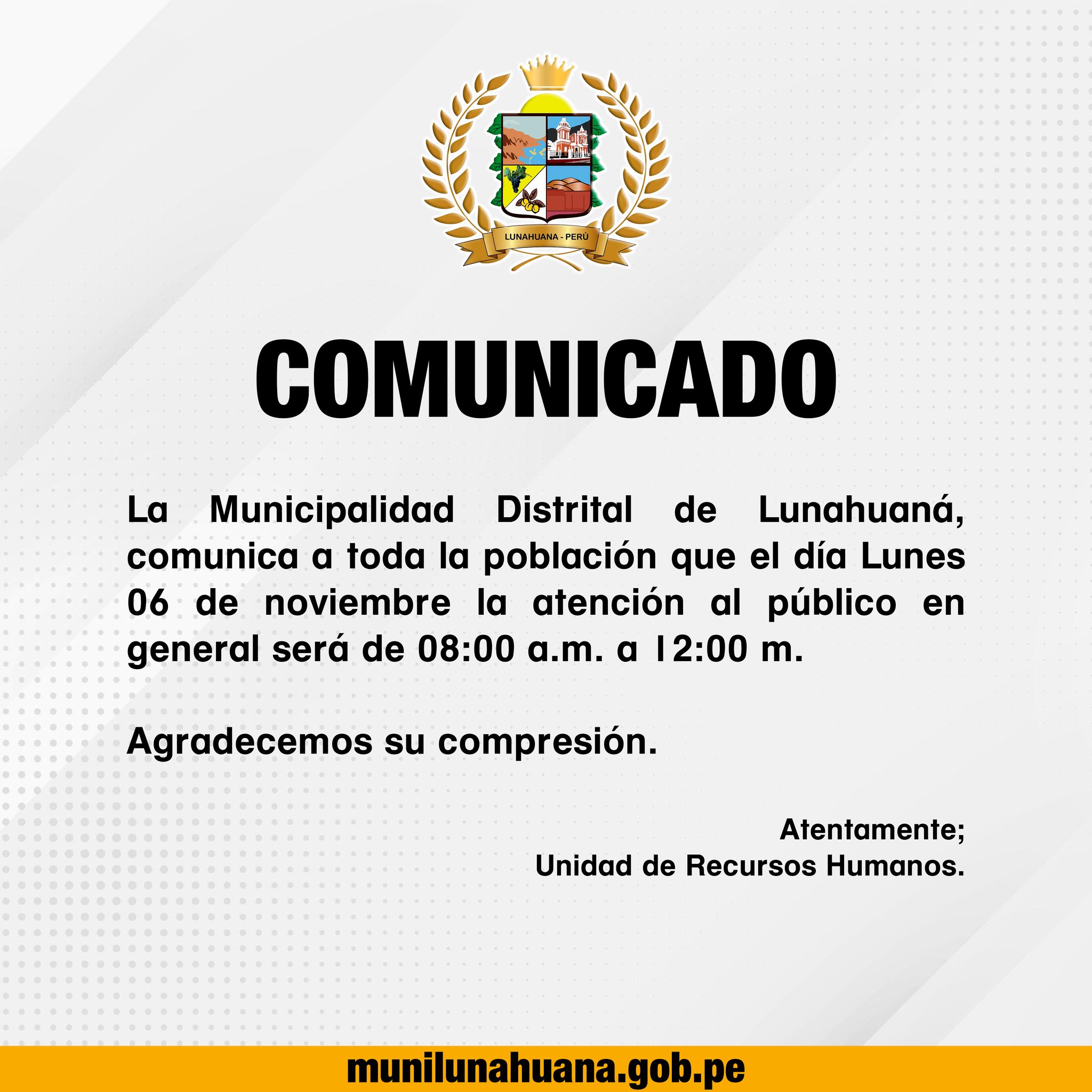 👉La Municipalidad Distrital de Lunahuaná, comunica a toda la población que el día Lunes 06 de noviembre la atención al público en general será de 08:00 a.m. a 12:00 m.
Agradecemos su compresión.
Atentamente; Unidad de Recursos Humanos.
#EnGestionChavelonEsLaSolucion