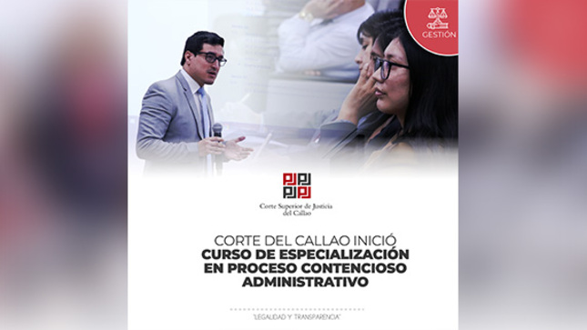 Corte del Callao inició Curso de Especialización en Proceso Contencioso Administrativo