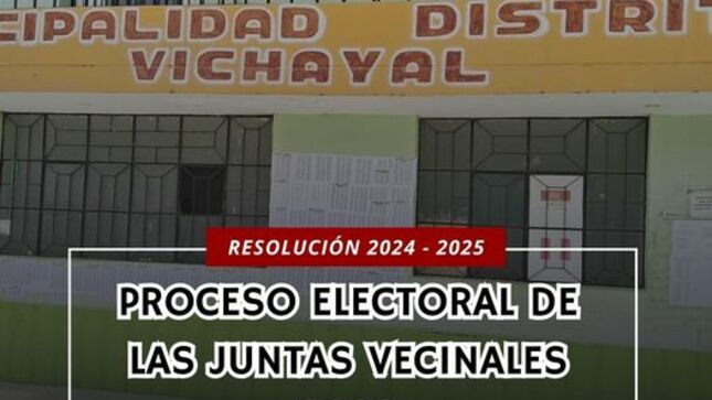 ¡Elecciones Vecinales 2024 - 2025 en Vichayal! 