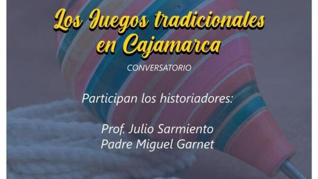 ¡Te invitamos a participar en el Conversatorio sobre Juegos Tradicionales cajamarquinos! 
📌Este evento se realizará el 14 de noviembre y contará con la participación de los importantes historiadores Padre Miguel Garnet y Profesor Julio Sarmiento.
🗣️En este conversatorio, podrás aprender más sobre la historia y la importancia de los juegos tradicionales en la cultura cajamarquina. También tendrás la oportunidad de compartir tus propias experiencias y conocimientos sobre los juegos tradicionales.
¡No te pierdas esta oportunidad de aprender y conectarte con otros amantes de los juegos tradicionales! 🎲🎉🎲