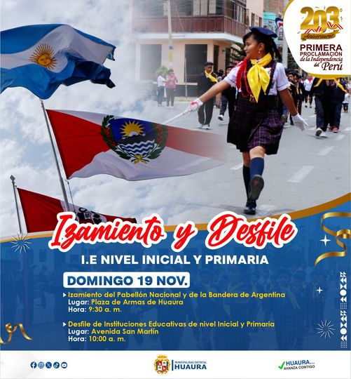 ESTE DOMINGO 19 NOV. IZAMIENTO Y DESFILE ESCOLAR DE INSTITUCIONES EDUCATIVAS DEL NIVEL INICIAL Y PRIMARIA