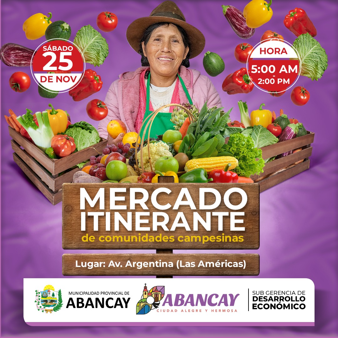 MPA: Invita A La Ciudadania Abanquina Al Mercado Itinerante De Productores Agropecuarios Y Agroindustriales De Las Comunidades Campesinas De La Microcuenca Mariño