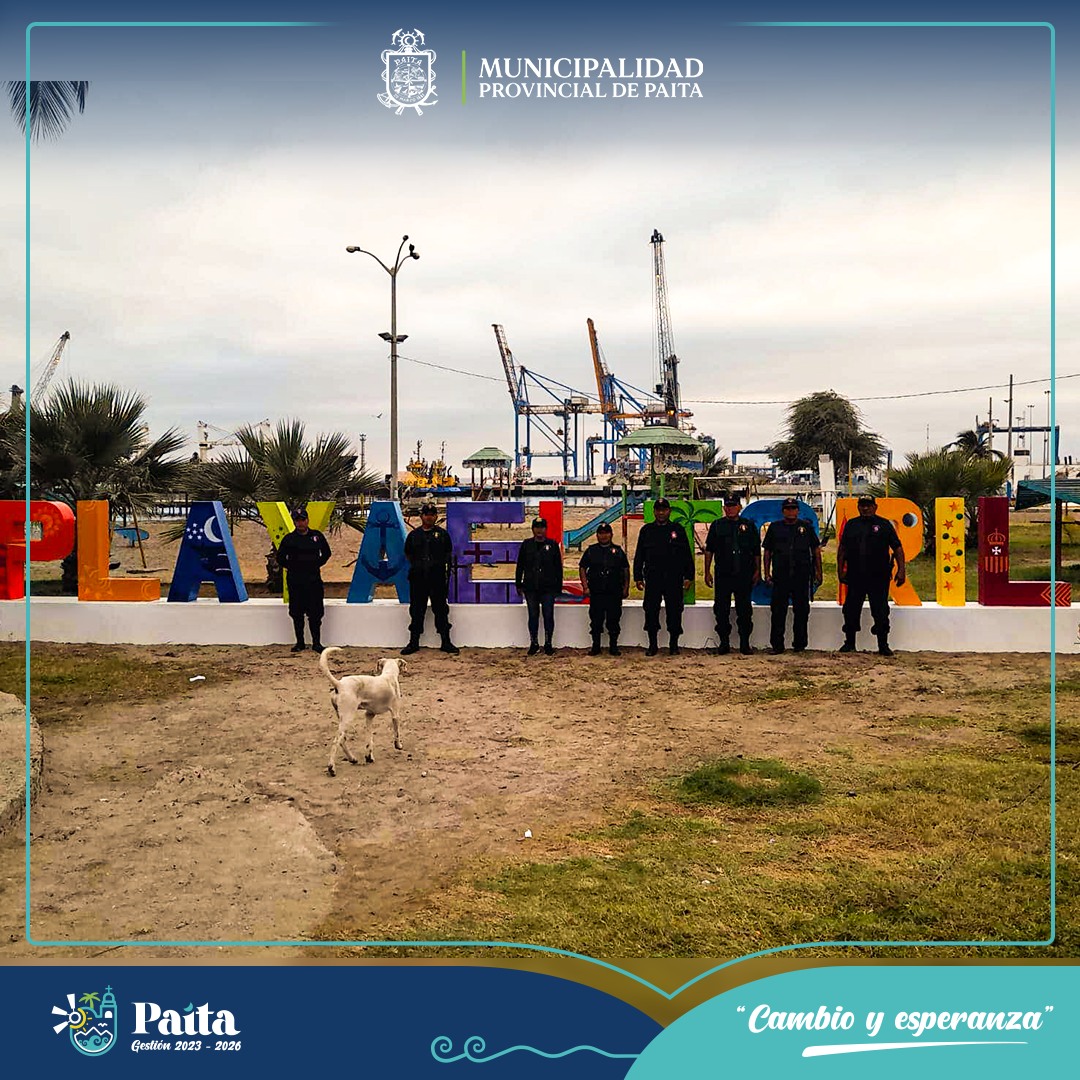 Personal de la municipalidad de Paita trabaja por el orden y seguridad de la provincia