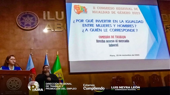 DRTPE Piura participo en el II Congreso Regional de Género 2023 denominado¿Por qué invertir en la igualdad entre mujeres y hombres?