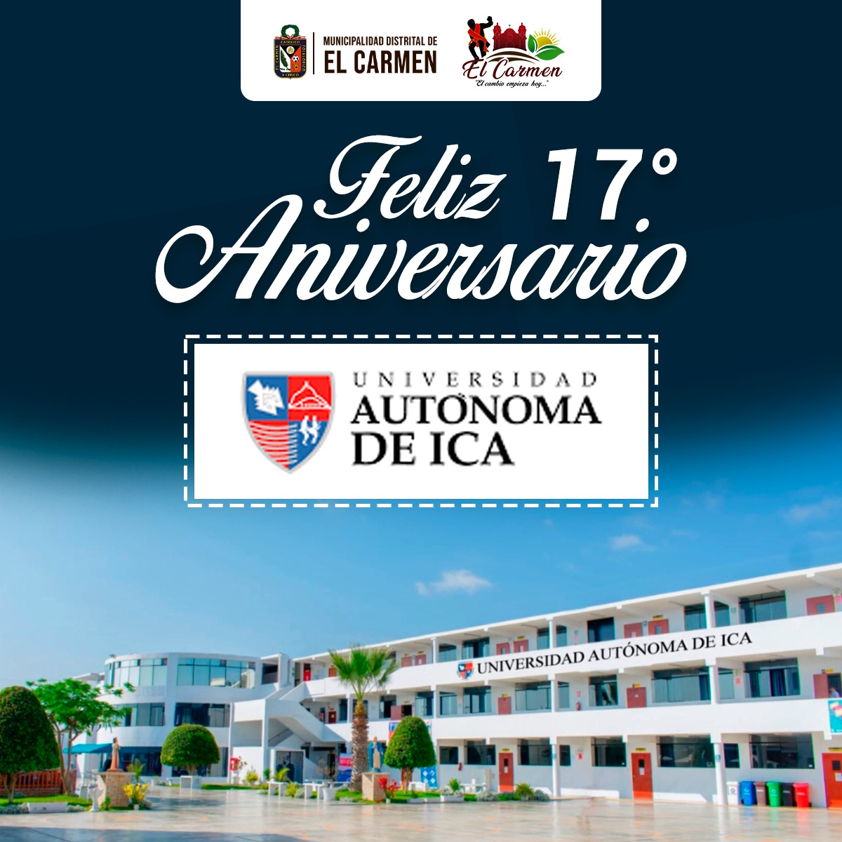 FELIZ 17° ANIVERSARIO UNIVERSIDAD AUTONOMA DE ICA