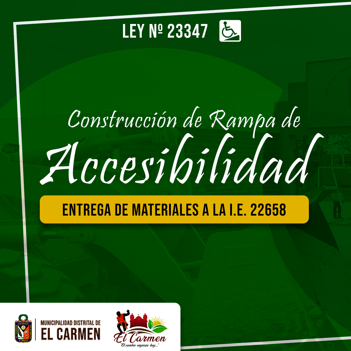 ENTREGA DE MATERIALES DE CONSTRUCCIÓN A LA I. E. 22658