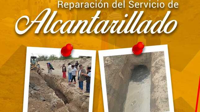 REPARACIÓN DEL SERVICIO DE ALCANTARILLADO – CAMINO AL CC.PP. SAN JOSÉ