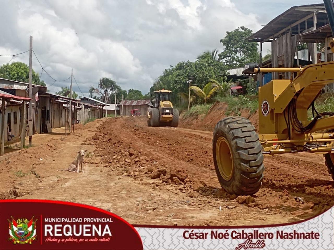 Imagen de maquinarias pesadas dando el mejoramiento del asentamiento humano Nuevo Requena