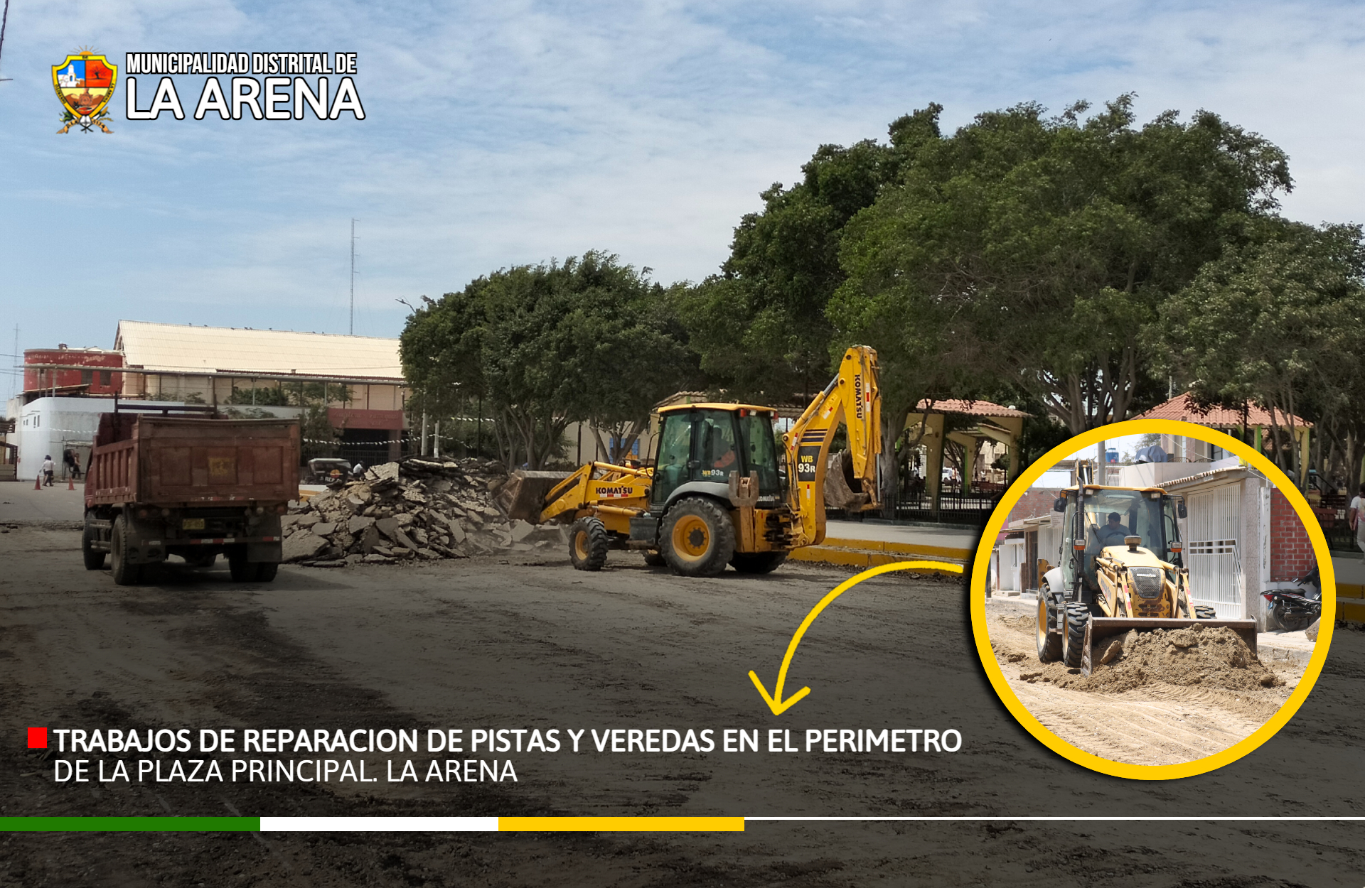 REPARACIÓN DE PISTAS Y VEREDAS EN EL PERÍMETRO DE LA PLAZA PRINCIPAL LA ARENA