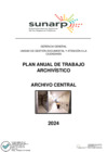 Vista preliminar de documento Plan Anual de Trabajo Archivístico 2024 - Sunarp Sede Central