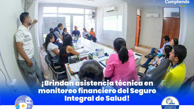 Brindan asistencia técnica en el monitoreo financiero del seguro Integral del salud