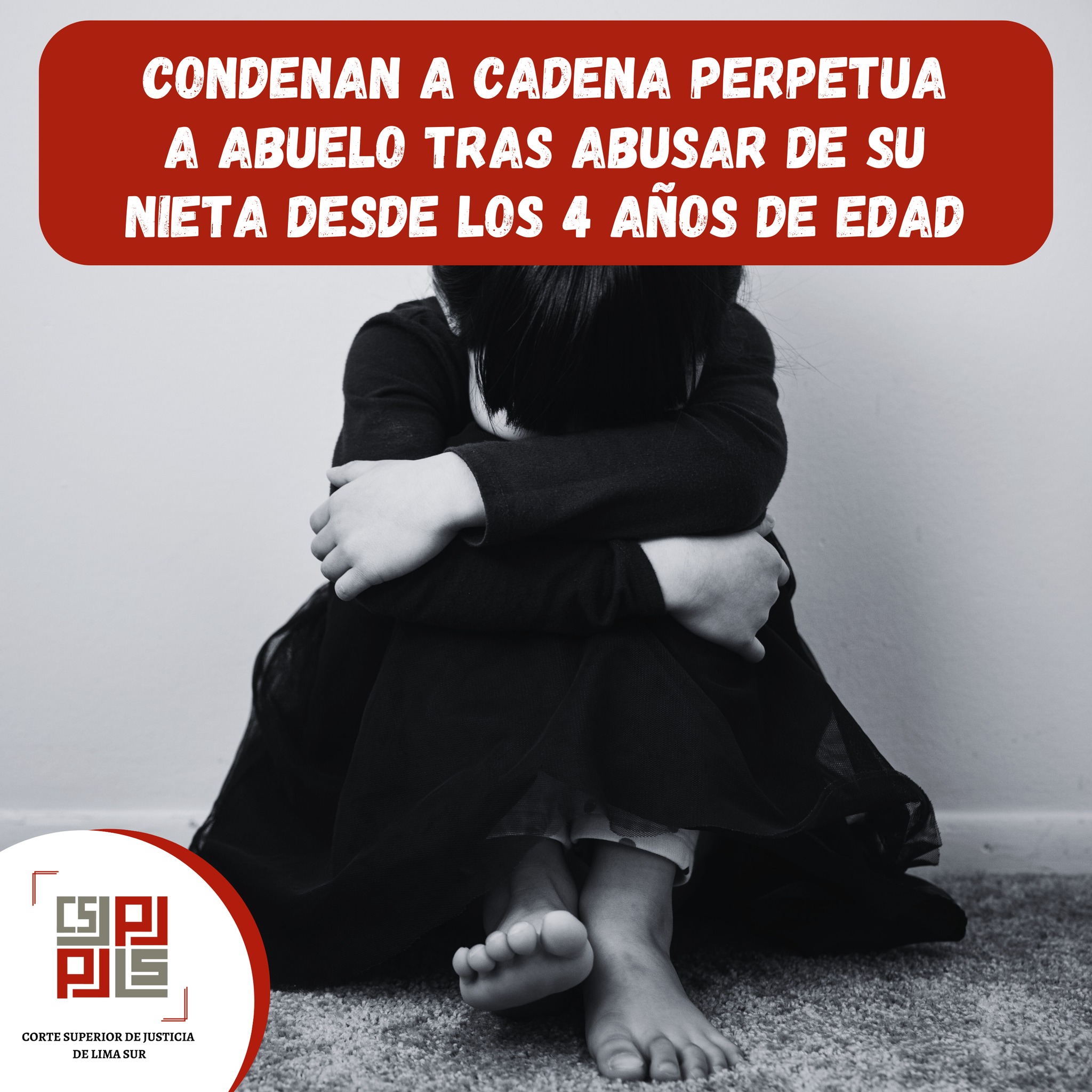 CONDENAN A CADENA PERPETUA A ABUELO TRAS ABUSAR DE SU NIETA DESDE LOS 4 AÑOS DE EDAd