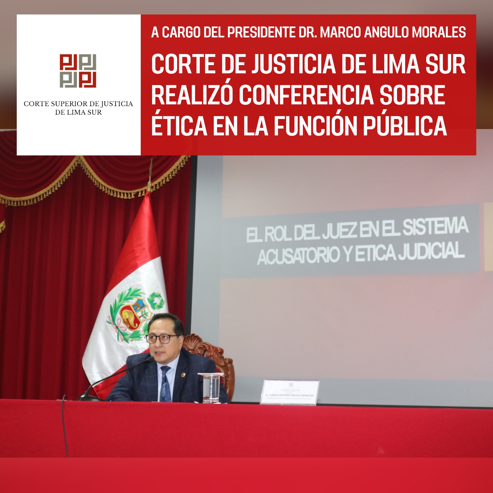Corte de Justicia de Lima Sur realizó conferencia sobre ética en la función pública